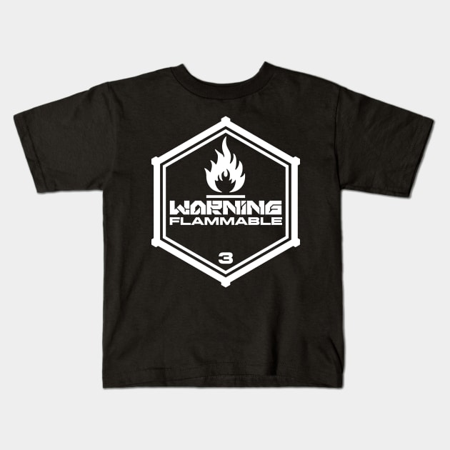 Warning: Flammable Kids T-Shirt by TerminalDogma